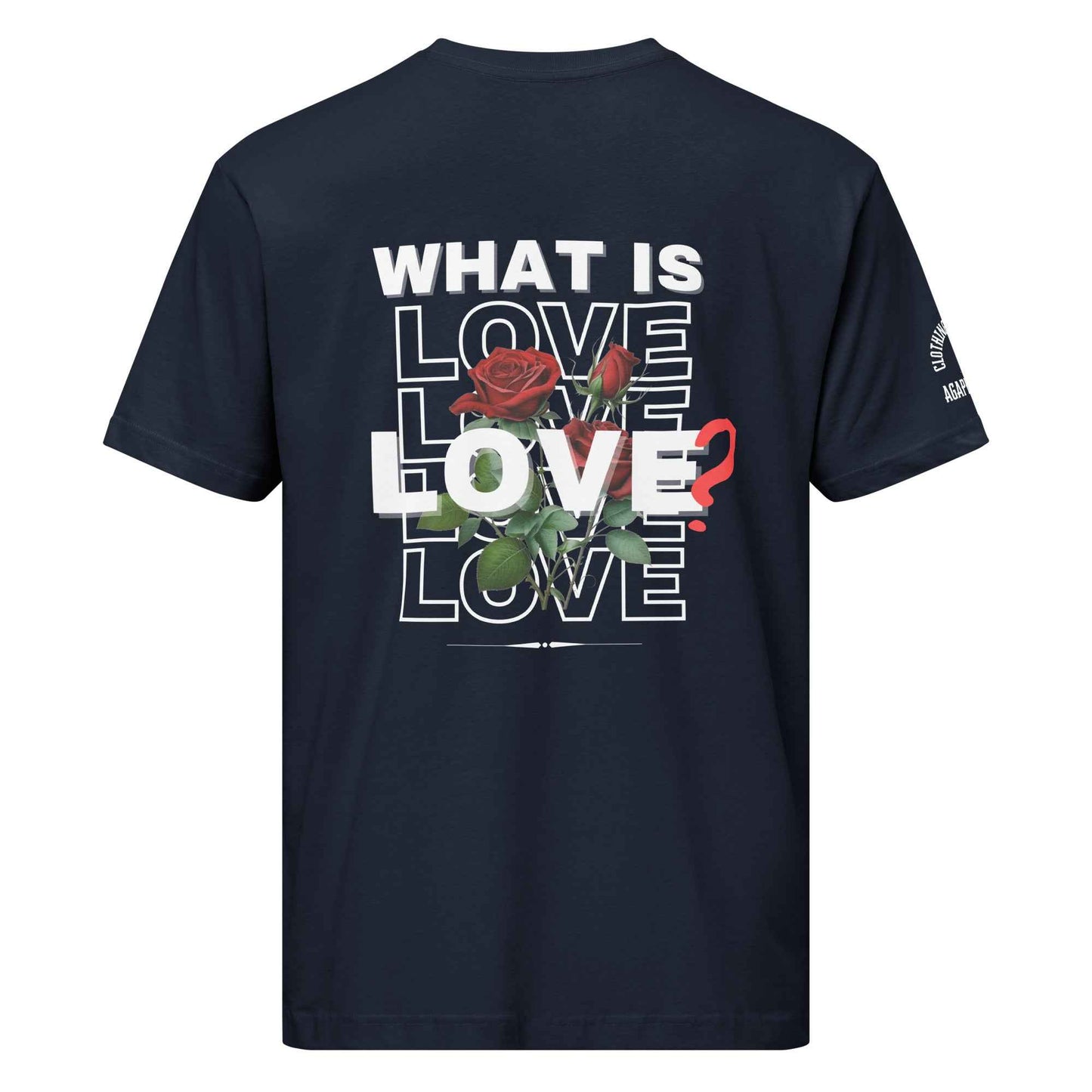 What is Love by Agape Seven Clothing Company graphic Jersey Tee