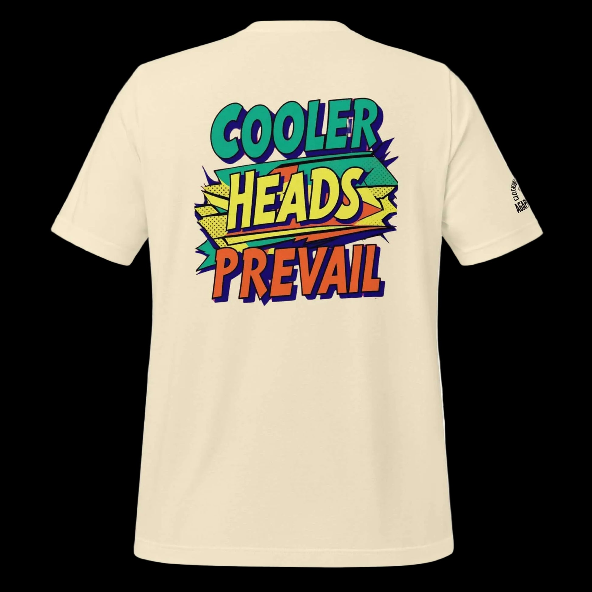Cooler Heads Prevail tee by Agape Seven, bold custom streetwear