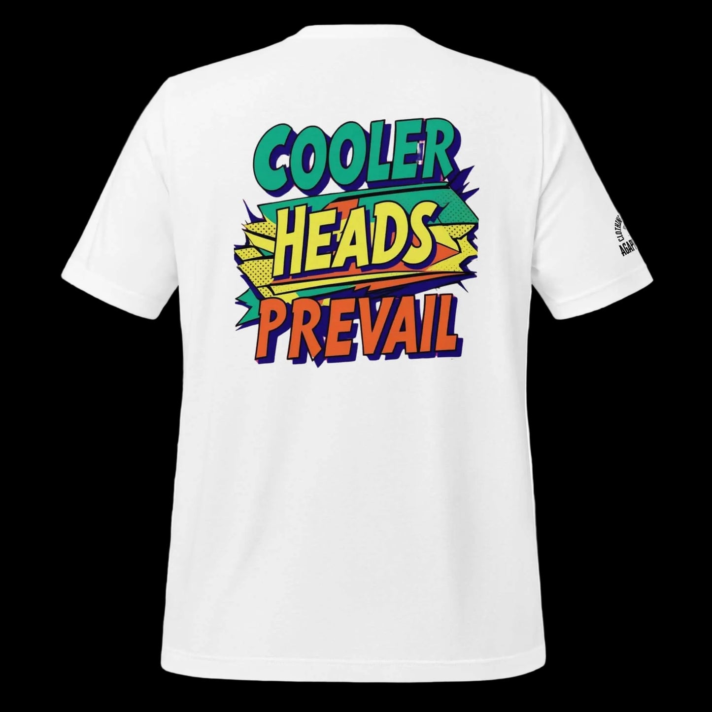 Cooler Heads Prevail tee by Agape Seven, bold custom streetwear